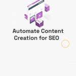 Automate Content Creation for SEO